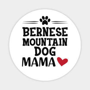 Bernes mountain dog mama Magnet